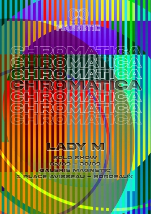 Lady M, "CHROMATICA"