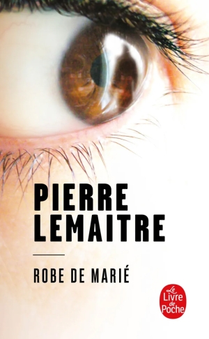 Robe de marié – Pierre Lemaitre