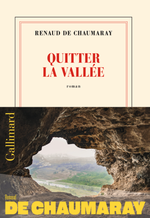 Quitter la vallée – Renaud de Chaumaray